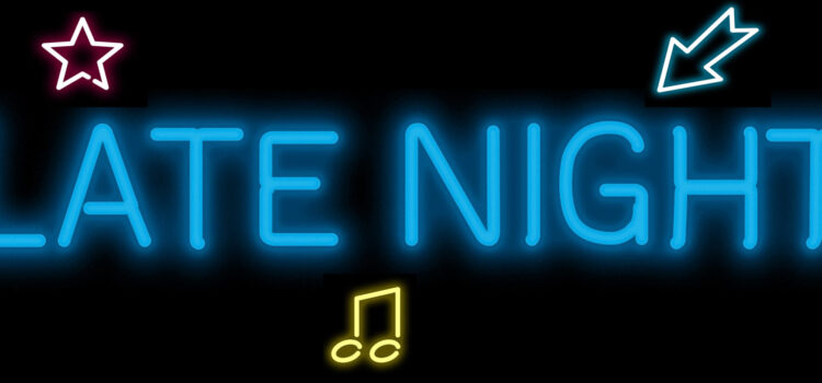 late night